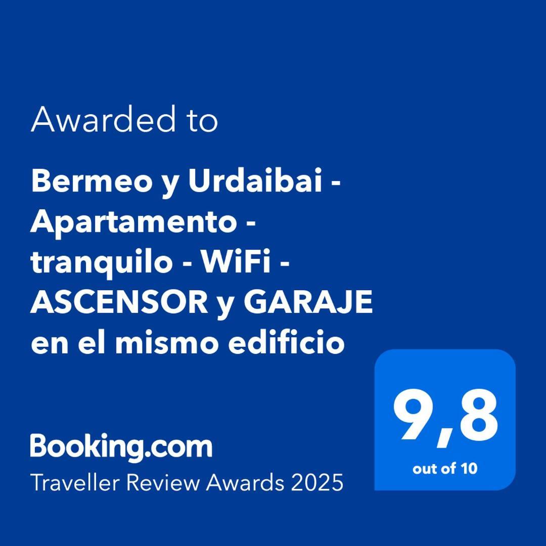 Bermeo Y Urdaibai - Parking-Ascensor - Wifi - Tranquilo Apartment Exterior photo